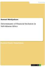 Determinants of Financial Inclusion in Sub-Saharan Africa af Dumani Markjackson