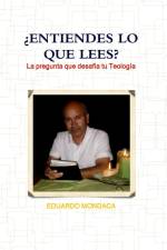 ¿ENTIENDES LO QUE LEES? af Eduardo Mondaca