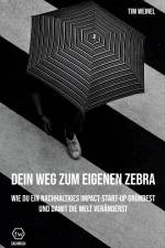 Dein Weg zum eigenen Zebra af Tim Weinel
