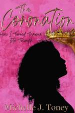 The Coronation af Michelle Toney