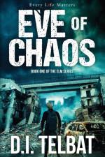 EVE of CHAOS af D. I. Telbat