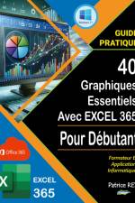40 graphiques essentiels avec EXCEL 365 af Patrice Rey