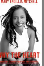 Why The Heart af Mary Mitchell