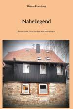 Naheliegend af Thomas Rittershaus