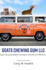 Goats Chewing Gum LLC af Corey Hosfeld