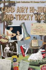 Camp Airy Hi-Jinx And Tricky Dick af Fred Lavner