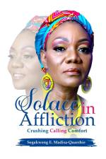 Solace in affliction af Segakweng Quarshie