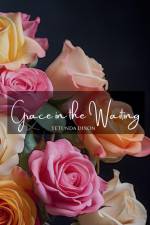 Grace in the Waiting af Yetunda Dixon