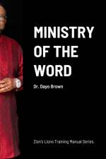 MINISTRY OF THE WORD af Dayo Brown