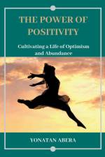 The Power of Positivity af Yonatan Abera