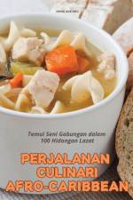 PERJALANAN CULINARI AFRO-CARIBBEAN af Hong Guk Hou