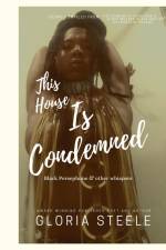 This House is Condemned af Gloria Steele