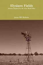 Elysium Fields af James Wf Roberts