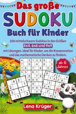 Das große Sudoku Buch für Kinder ab 6 Jahren af Lena Krüger