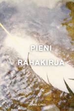 Pieni rahakirja af Jenni Lindi