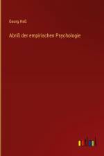 Abriß der empirischen Psychologie af Georg Heß
