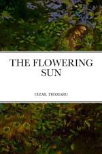 THE FLOWERING SUN af Thamaru Cizar.