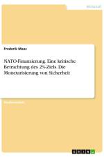 NATO-Finanzierung. Eine kritische Betrachtung des 2%-Ziels. Die Monetarisierung von Sicherheit af Frederik Maas
