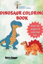 Hidden Hollow Tales Dinosaur Coloring Book af Michael Murphy