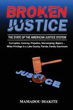 BROKEN JUSTICE af Mamadou Diakité