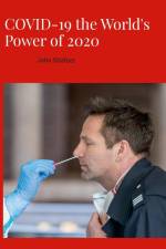 COVID-19 the World's Power of 2020 af John Shafeei