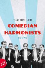 Comedian Harmonists af Tilo Köhler