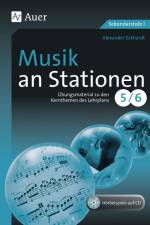 Musik an Stationen 5-6 af Alexander Eckhardt