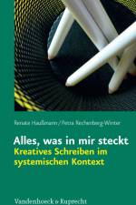 Alles, was in mir steckt af Renate Haußmann