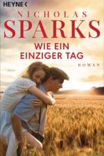 Wie ein einziger Tag af Nicholas Sparks