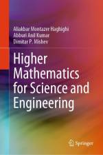 Higher Mathematics for Science and Engineering af Aliakbar Montazer Haghighi