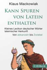 Kann Spuren von Latein enthalten af Klaus Mackowiak