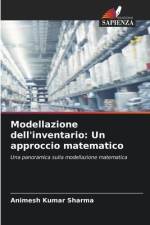 Modellazione dell'inventario: Un approccio matematico af Animesh Kumar Sharma