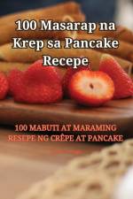 PHI-100 MASARAP NA KREP SA PAN af Xavier Ortega
