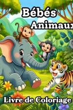 Livre de Coloriage Bébés Animaux af Camely R. Divine