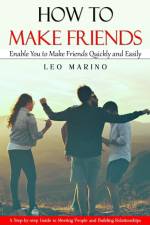 How to Make Friends af Leo Marino