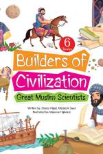 Builders of Civilization af Shams Hijazi