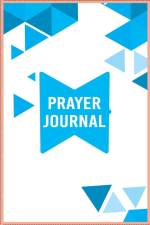PRAYER JOURNAL af Miriam Salati - Oppong
