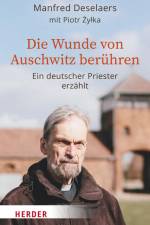 Die Wunde von Auschwitz berühren af Manfred Deselaers
