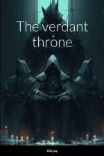 The Verdant Throne af Ola Jay