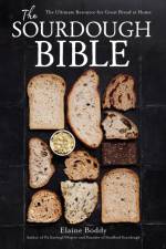 The Sourdough Bible af Elaine Boddy