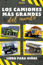 Los camiones más grandes del mundo af Conrad K. Butler