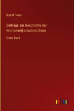 Beiträge zur Geschichte der Nordamerikanischen Union af Rudolf Doehn