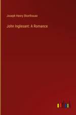 John Inglesant: A Romance
