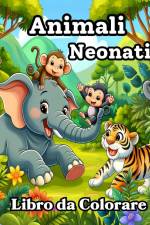 Libro da Colorare Animali Neonati af Camely R. Divine