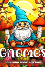 Gnomes Coloring Book for Kids af Ariana Raisa