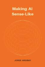 Making AI Sense-Like af Jorge Argibay