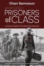 Prisoners of Class af Chan Samoeun