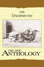 The Daschund - A Dog Anthology (A Vintage Dog Books Breed Classic) af Various