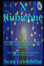 X Rubicone af Sean Griobhtha