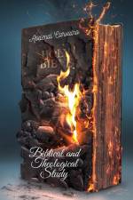 Biblical and Theological Study af Abdenal Carvalho